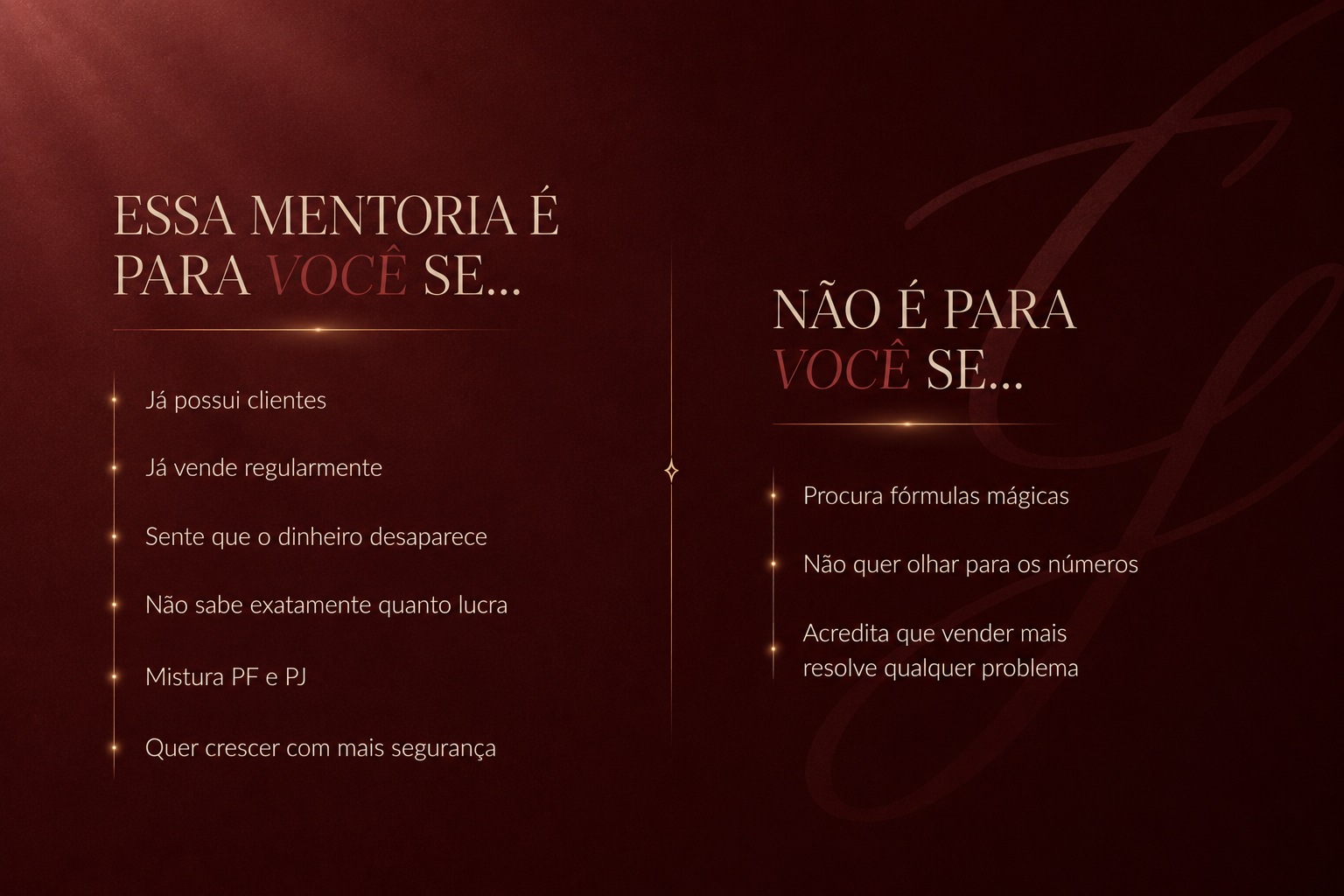 Essa mentoria é para você se